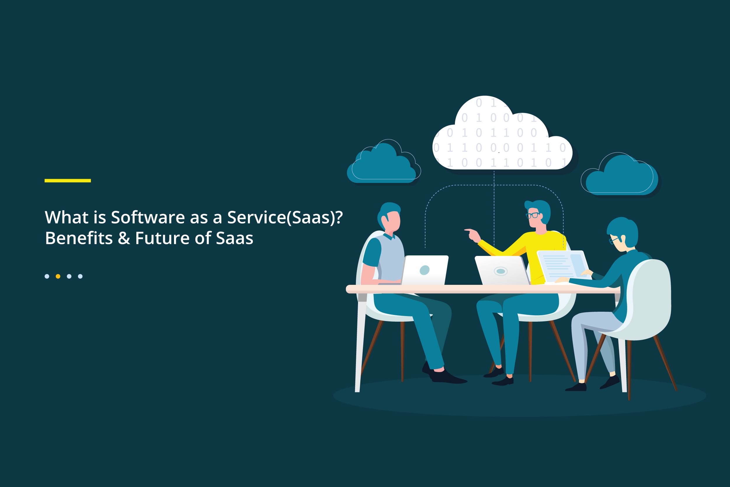 What is Software as a Service (Saas)? Benefits & Future of Saas